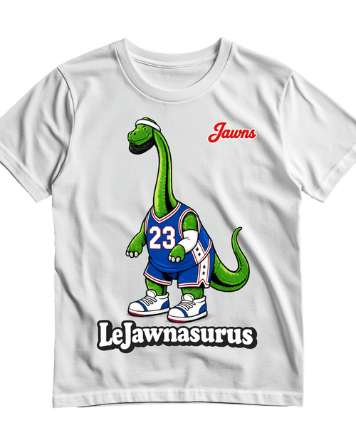 LeJawnasurus Lebron T-Shirt - Only Jawns - T-Shirt - Jawns on Fire Sneakers & Shoes